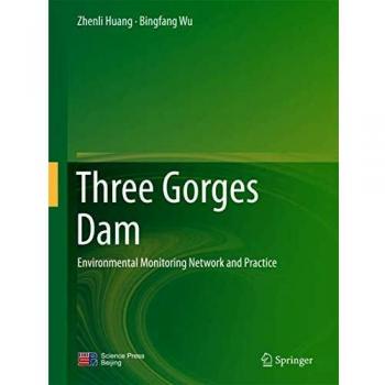 Three Gorges Dam: Environmental Monitoring Network and Practice