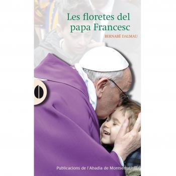 Les floretes del papa Francesc (Tapa blanda con solapas).