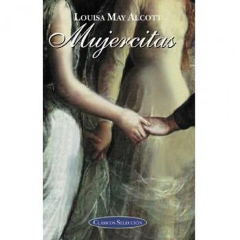 Mujercitas / Little Women,  Clasicos Seleccion Series / Classic Selections Series