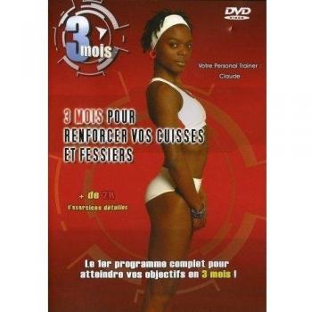 3 mois pour renforcer vos cuisses et fessiers