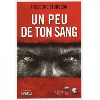 Un peu de ton sang : Suivi de : Je répare tout
