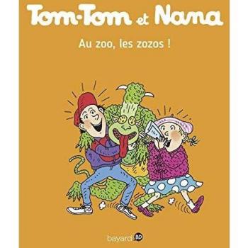 Tom-Tom et Nana, Tome 24 : Au zoo, les zozos !