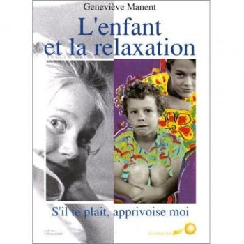 L'ENFANT ET LA RELAXATION.