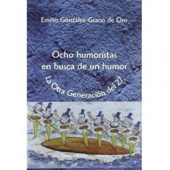 Ocho humoristas en busca de un humor: La Otra Generación del 27. Mihura, Tono