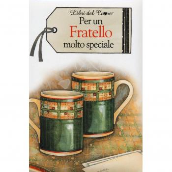 Per un fratello molto speciale