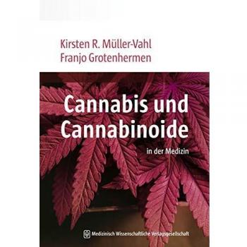 Cannabis und Cannabinoide: in der Medizin