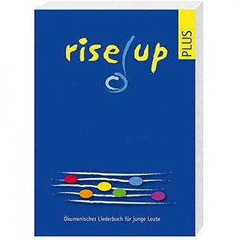 rise up plus: Ökumenisches Liederbuch