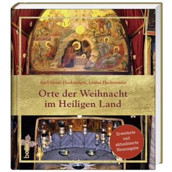 St. Benno Verlag Orte der Weihnacht im Heiligen Land