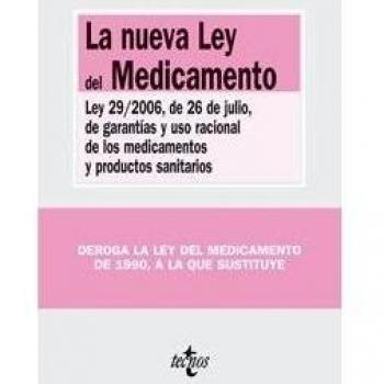 LA NUEVA LEY DEL MEDICAMENTO