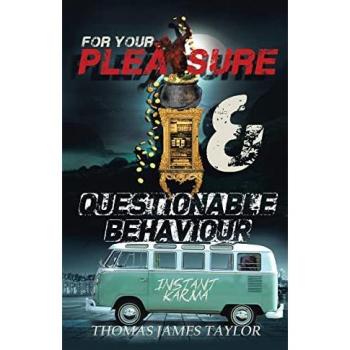 For Your Pleasure & Questionable Behaviour