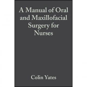 Vitalsource Technologies, Inc. A Manual Of Oral And Maxillofacial Surgery For Nurses
