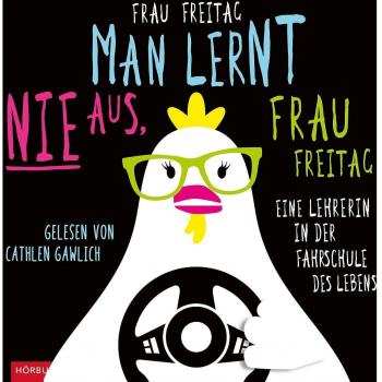 Man lernt nie aus Frau Freitag! 4 Audio-CD