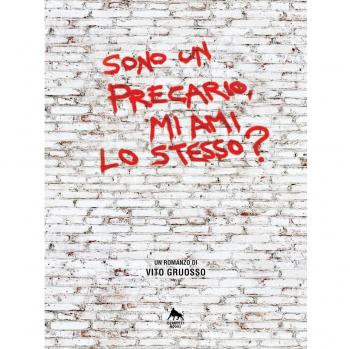 Sono un precario, mi ami lo stesso?