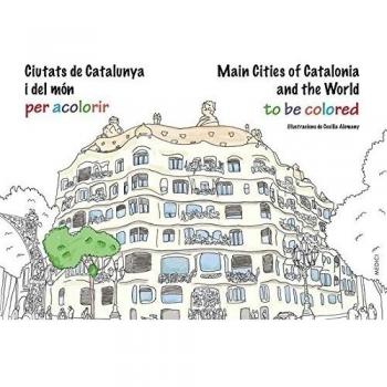 Ciutats de catalunya i del món per acolorir (Tapa blanda).