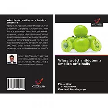 W¿a¿ciwo¿ci antidotum z Emblica officinalis