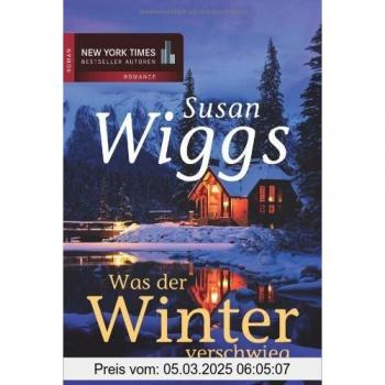 Susan Wiggs Was Der Winter Verschwieg