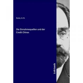 Die Einnahmequellen und der Credit Chinas