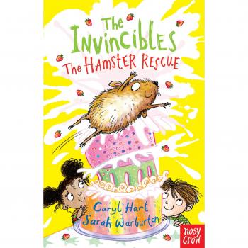 Caryl Hart Hart, C: Invincibles: The Hamster Rescue (The Invincibles)