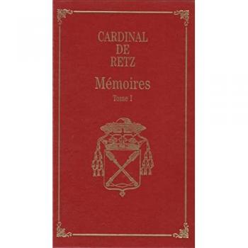 CARDINAL DE RETZ MÉMOIRES TOME 1 (1613-1649)