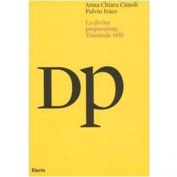 La Divina Proporzione. Atti del convegno