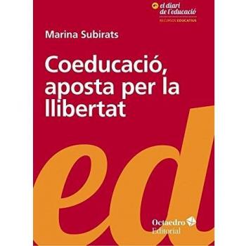 Coeducació, aposta per la llibertat