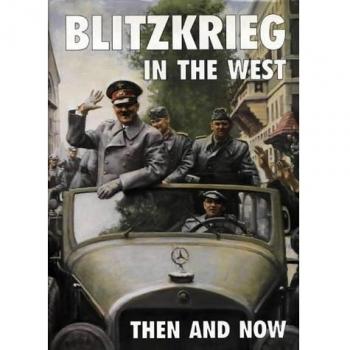 Blitzkrieg in the West: Then and Now
