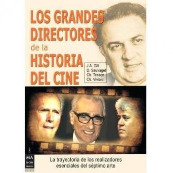 GRANDES DIRECTORES DE LA HISTORIA DEL CINE, LOS.