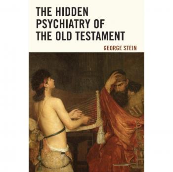 The hidden psychiatry of the old testament.