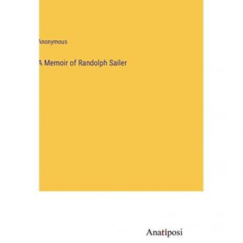 A Memoir of Randolph Sailer