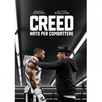 Creed. Nato per combattere