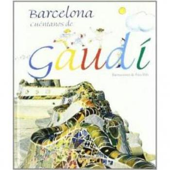 Gaudã: barcelona tell us more about