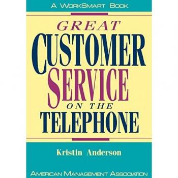 Great Customer Service on the Telephone by Kristin Anderson