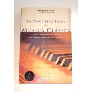 La discoteca ideal de la música clásica
