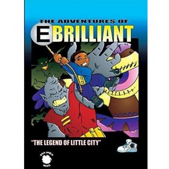 E.Brilliant and The Legend of Little City