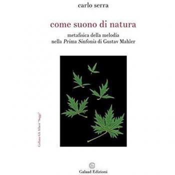 Come suono di natura. Metafisica della melodia nella Prima Sinfonia di Gustav Mahler