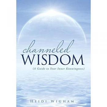 Channeled Wisdom
