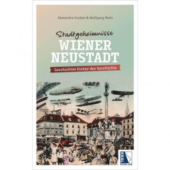 Stadtgeheimnisse Wiener Neustadt