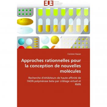 Approches rationnelles pour la conception de nouvelles molécules: Recherche d'inhibiteurs de haute affinité de l'ADN polymérase beta par criblage virtuel et RMN