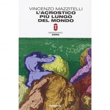 L' acrostico più lungo del mondo ovvero Storia di un satiro religioso. Cantica prima