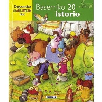 Baserriko 20 Istorio