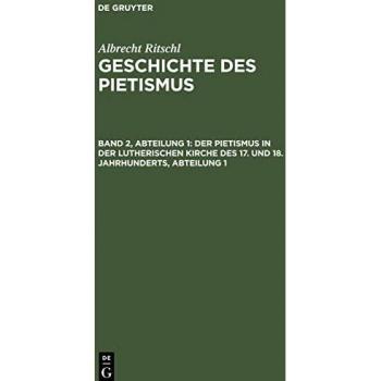 Der Pietismus in der lutherischen Kirche des 17. und 18. Jahrhunderts, Band 2