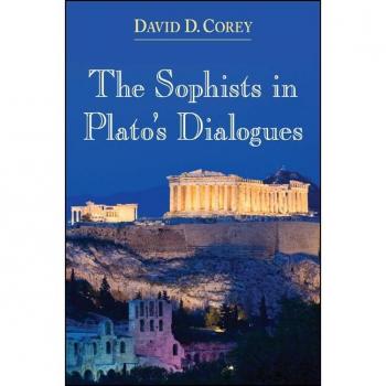 The Sophists in Plato's Dialogues
