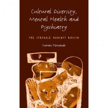 Cultural Diversity, Mental Health and Psychiatry: The Struggle Against Racism