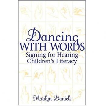 Dancing with Words: Signing for Hearing Children's Literacy