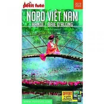Guide Nord Vietnam 2019-2020 Petit Futé