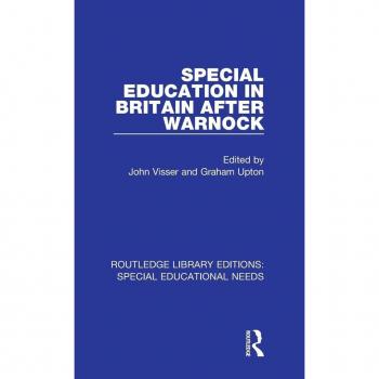 Special Education in Britain after Warnock (Routledge Library Editions: Special Educational Needs, Band 57)
