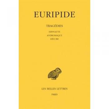 Tragédies.Tome II : Hippolyte