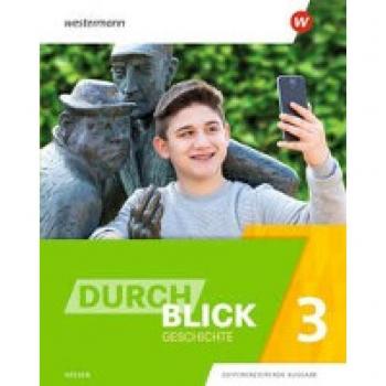 Durchblick Geschichte 3. Schülerband für Hessen 2021