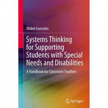 Systems Thinking for Supporting Students with Special Needs and Disabilities