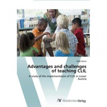 Advantages and challenges of teaching CLIL